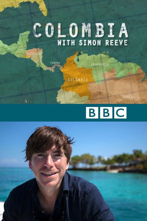 Poster for Colombia with Simon Reeve