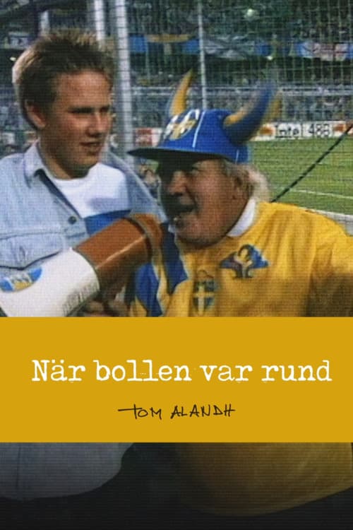 Poster for När bollen var rund