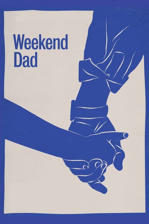 Poster for Weekend Dad