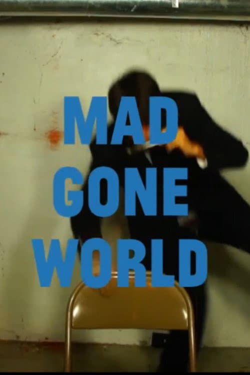 Poster for Mad Gone World