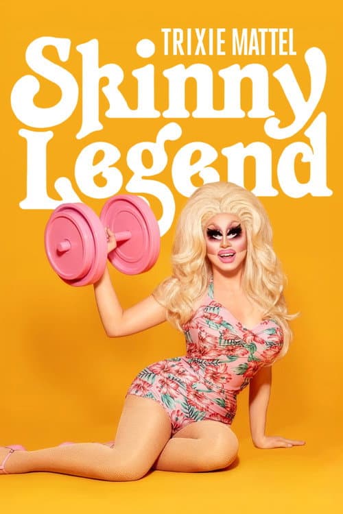 Poster for Trixie Mattel: Skinny Legend