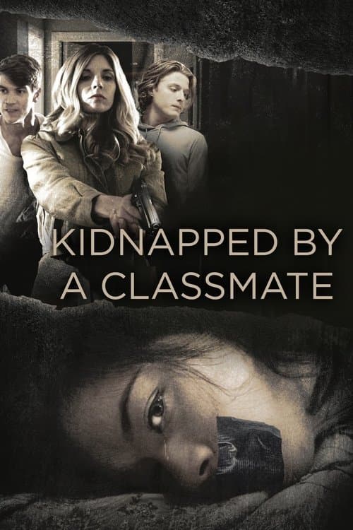 Poster for Kidnapped by a Classmate
