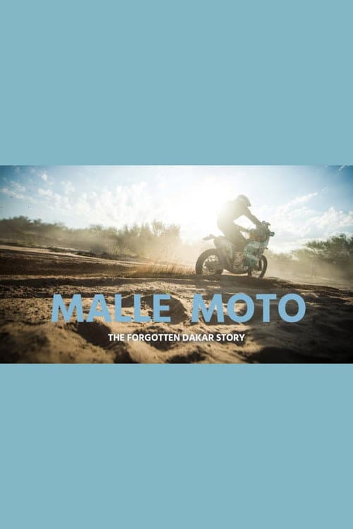 Постер до фільму «Malle Moto - The Forgotten Dakar Story»