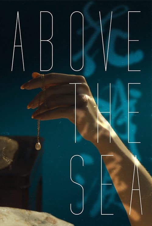 Poster for Above the Sea