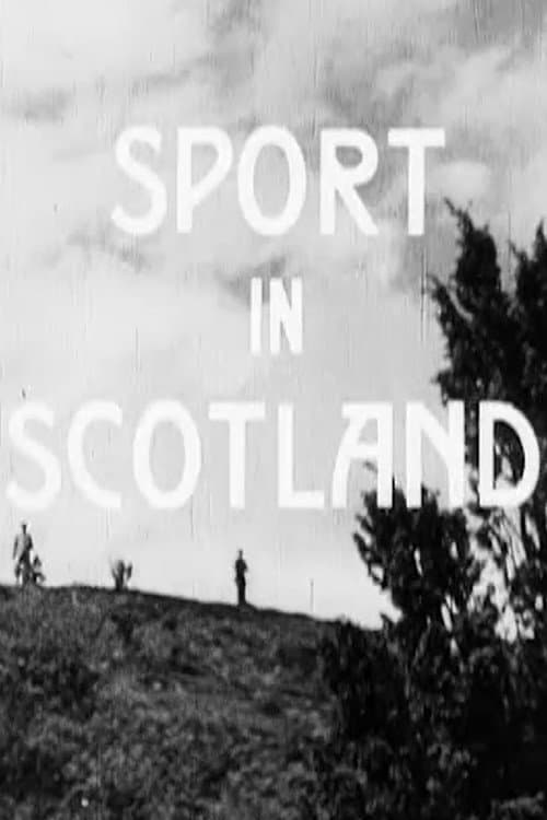 Постер до фільму «Sport in Scotland»
