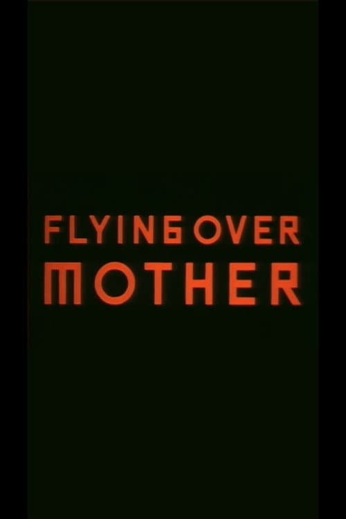 Poster for Flying Over Mother
