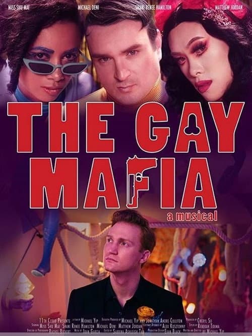 Poster for The Gay Mafia: A Musical