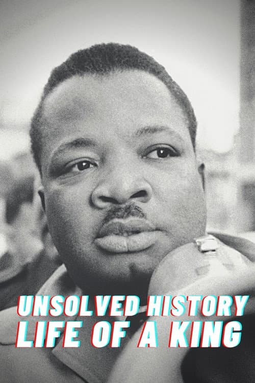 Poster for Unsolved History: Life of a King
