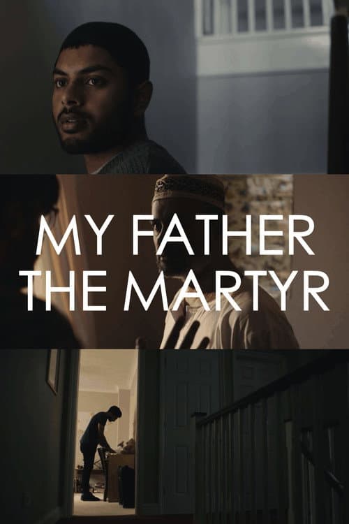Poster for My Father The Martyr