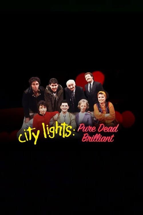 Poster for City Lights: Pure Dead Brilliant