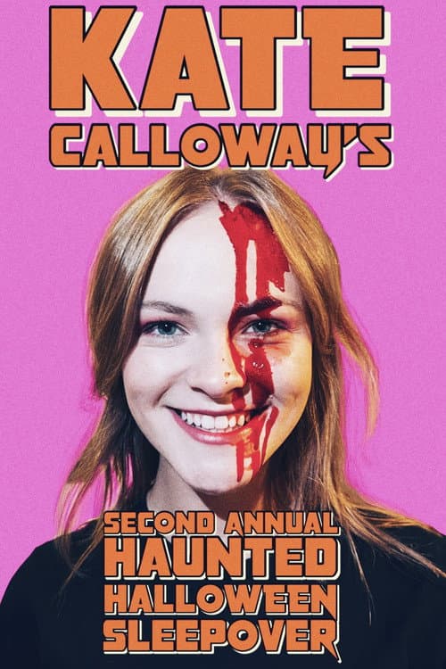 Poster for Kate Calloway’s Second Annual Haunted Halloween Sleepover