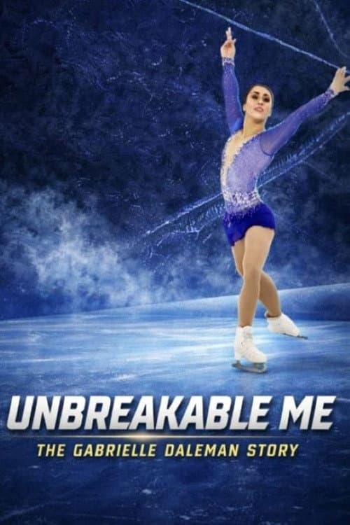 Poster for Unbreakable Me - The Gabrielle Daleman Story