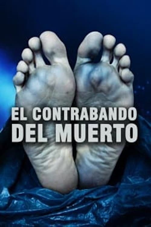 Poster for El contrabando del muerto