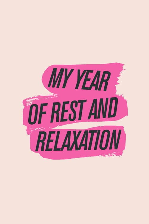 Poster for My Year of Rest and Relaxation