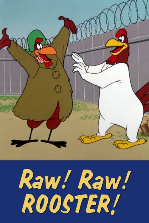 Poster for Raw! Raw! Rooster!