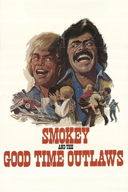 Poster for Smokey and the Good Time Outlaws