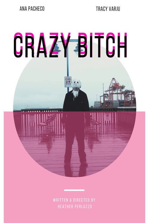 Poster for Crazy Bitch
