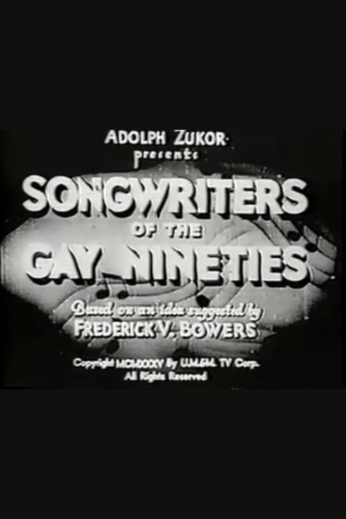 Poster for Songwriters of the Gay Nineties