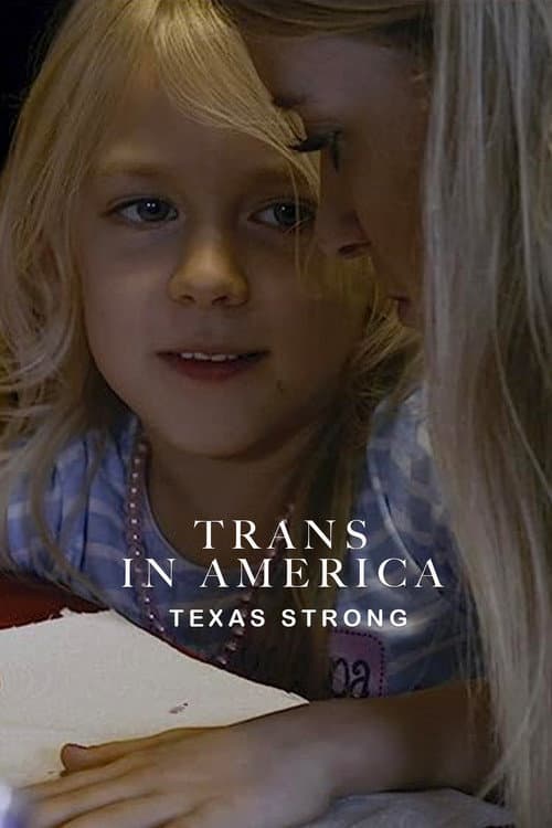 Poster for Trans in America: Texas Strong
