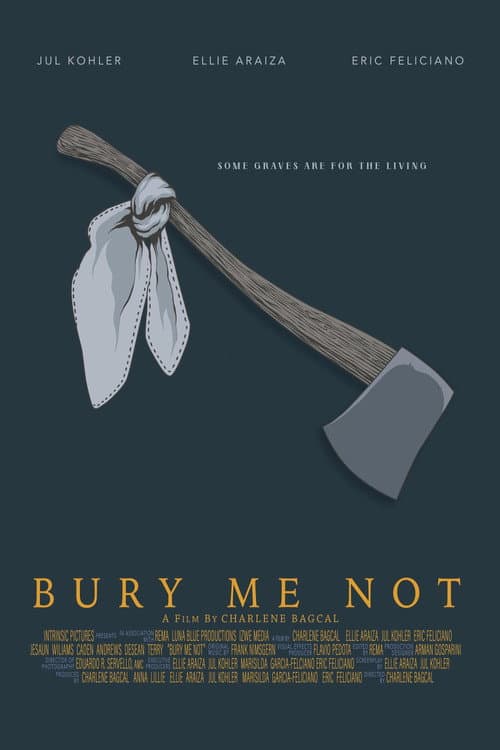 Poster for Bury Me Not