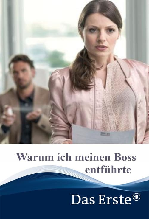 Poster for Why I Kidnapped My Boss