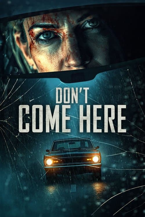 Poster for Don't Come Here