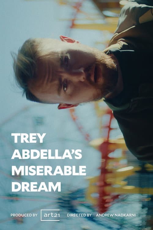 Poster for Trey Abdella's Miserable Dream