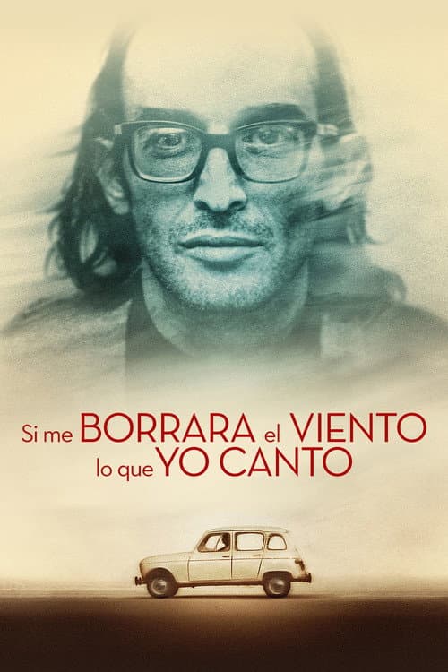 Постер до фільму «Si me borrara el viento lo que yo canto»