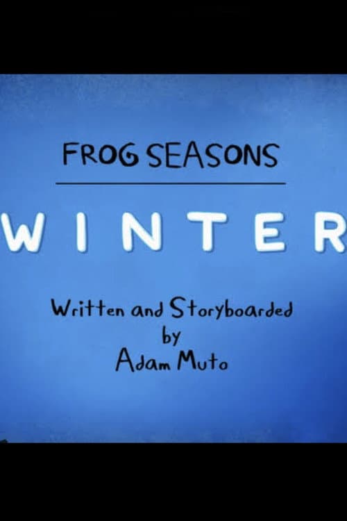 Poster for Frog Seasons: Winter