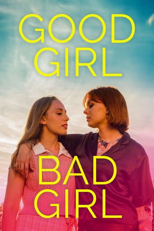 Постер до фільму «Good Girl Bad Girl»