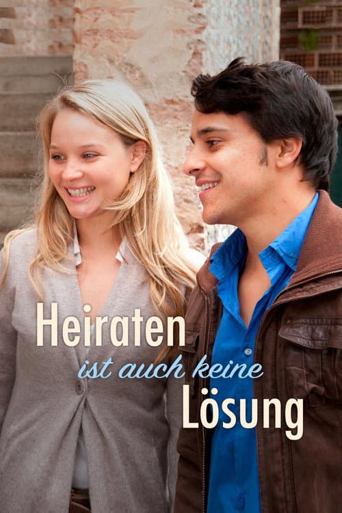 Poster for Heiraten ist auch keine Lösung