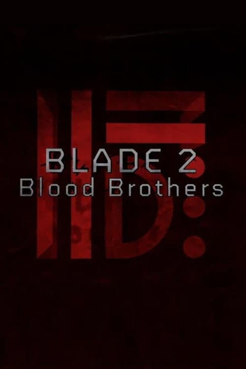 Poster for Blade II: Blood Brothers