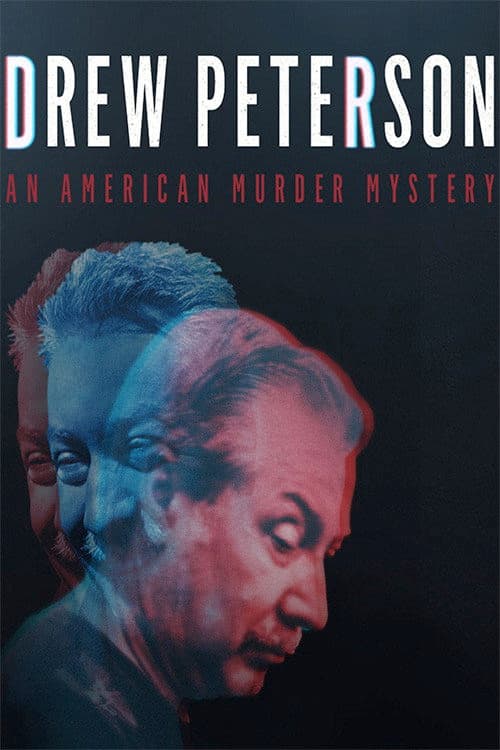 Poster for Drew Peterson: An American Murder Mystery