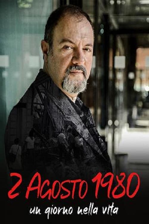Poster for 2 agosto 1980. Un giorno nella vita