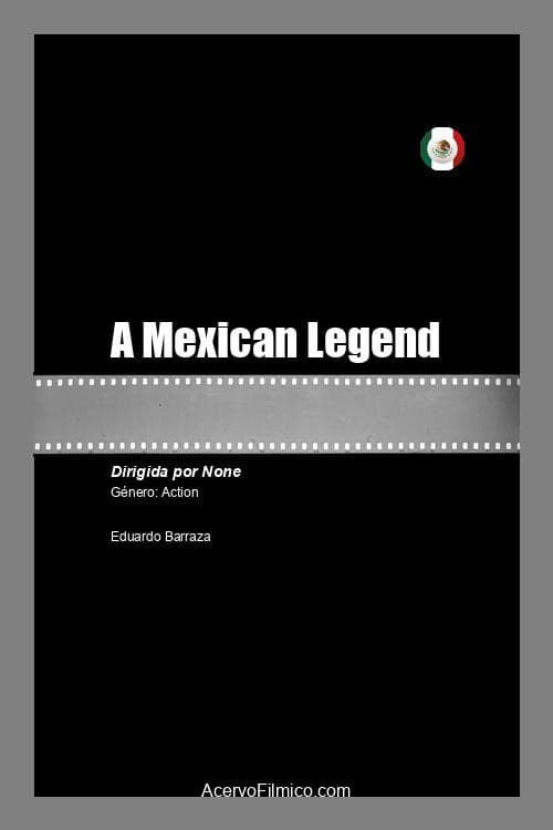 Poster for A Mexican Legend