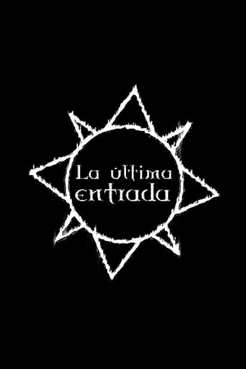 Poster for La Última Entrada