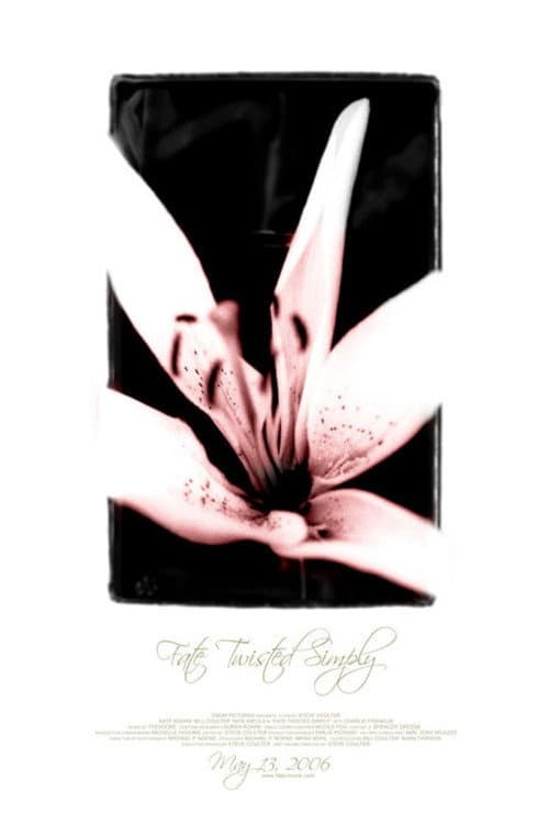 Poster for Fate Twisted Simply