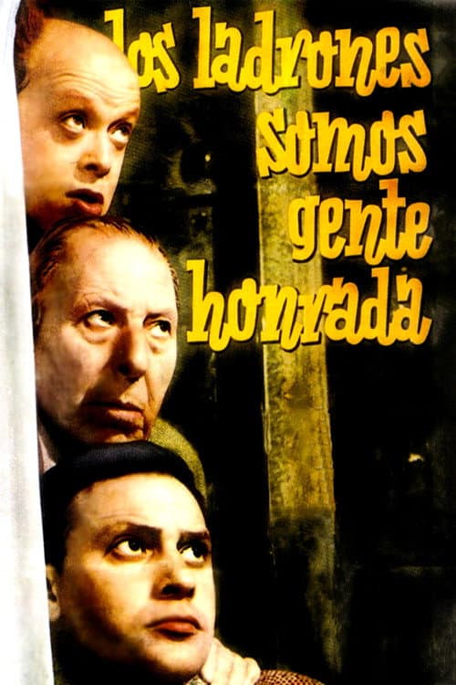 Poster for Los ladrones somos gente honrada