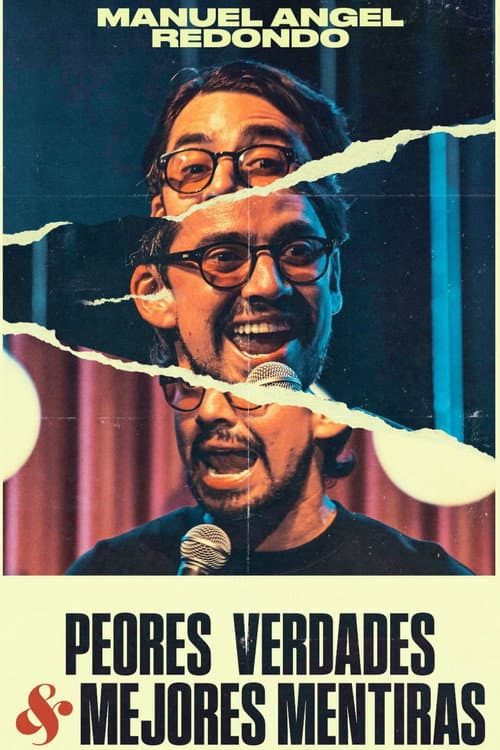 Постер до фільму «Peores Verdades & Mejores Mentiras»