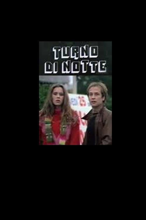 Poster for Turno di Notte