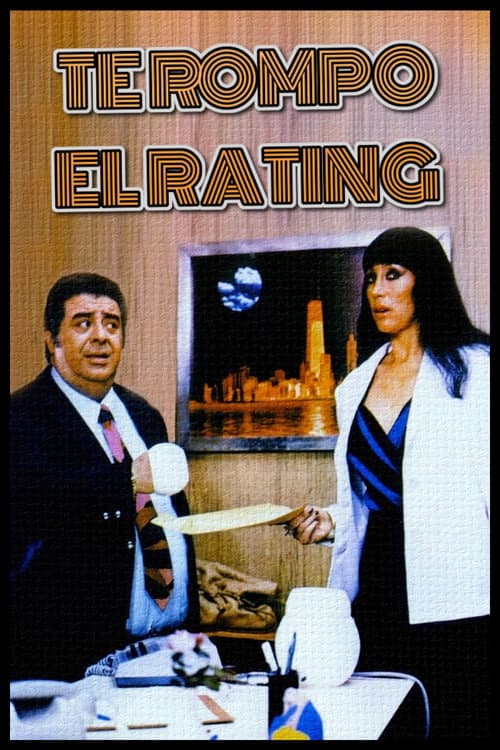 Poster for Te rompo el rating