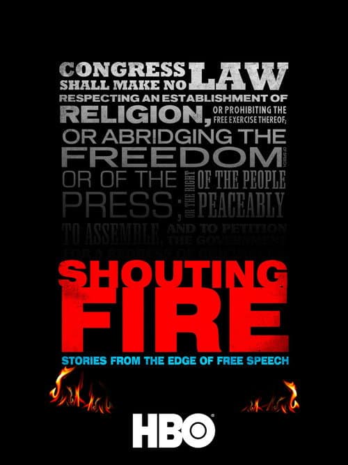 Постер до фільму «Shouting Fire: Stories from the Edge of Free Speech»