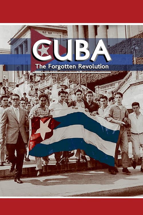 Poster for Cuba: The Forgotten Revolution