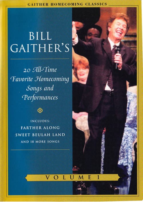 Poster for Gaither Homecoming Classics Vol 1