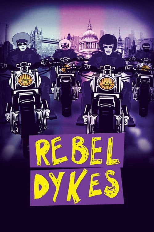 Poster for Rebel Dykes