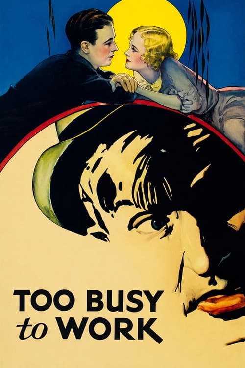 Poster for Too Busy to Work