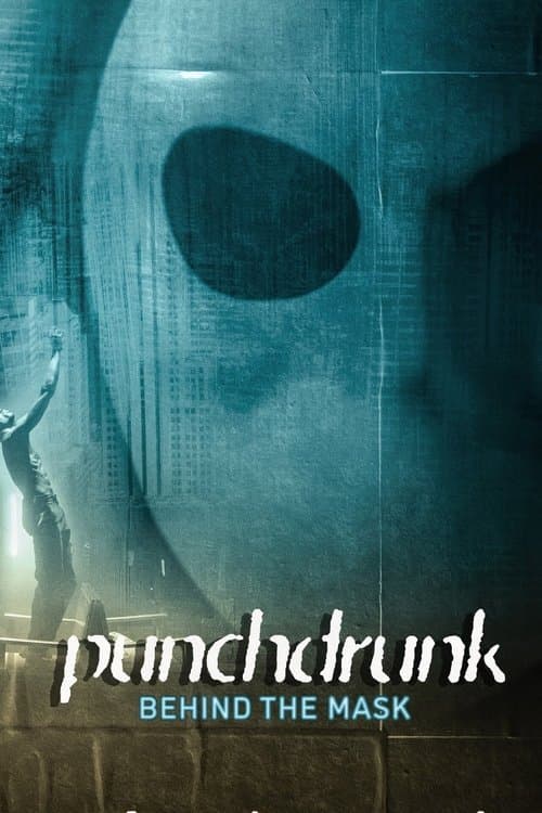 Poster for Punchdrunk: Behind the Mask