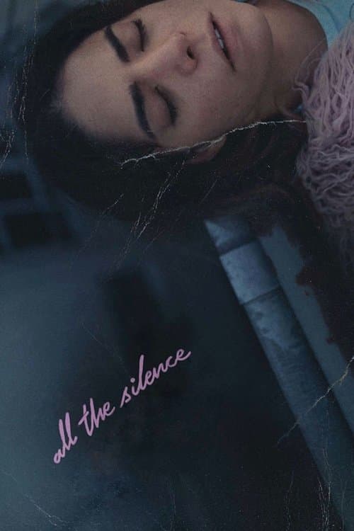 Poster for All the Silence