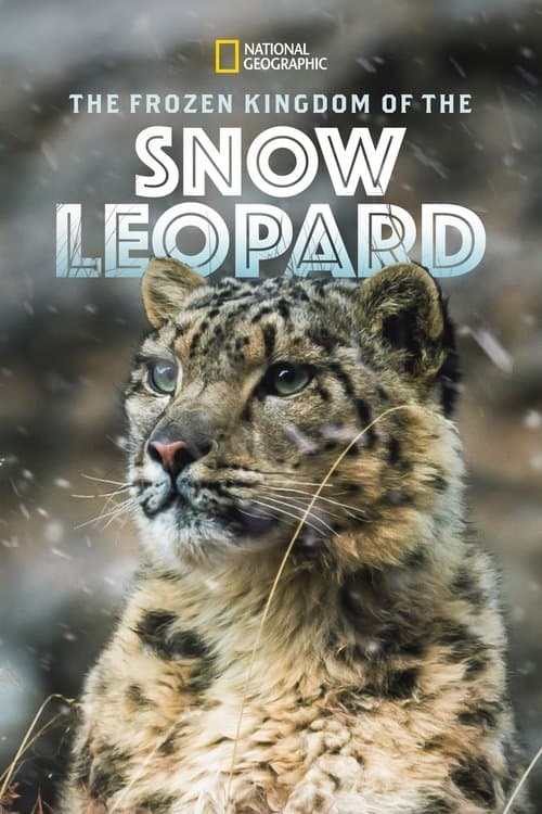 Poster for The Frozen Kingdom of the Snow Leopard