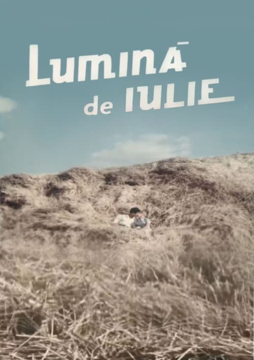 Poster for Lumina de iulie